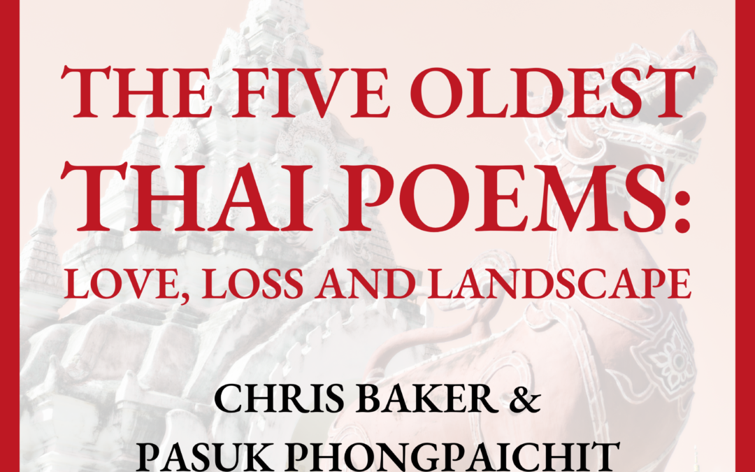 The Five Oldest Thai Poems: Love, Loss and Landscape