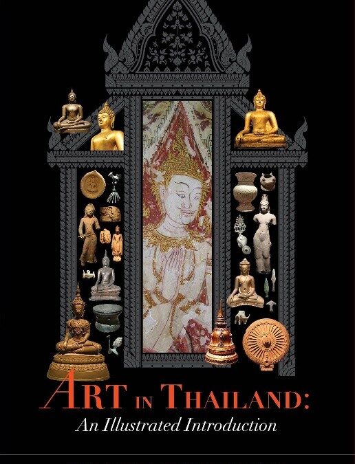 Art in Thailand: An Illustrated Introduction