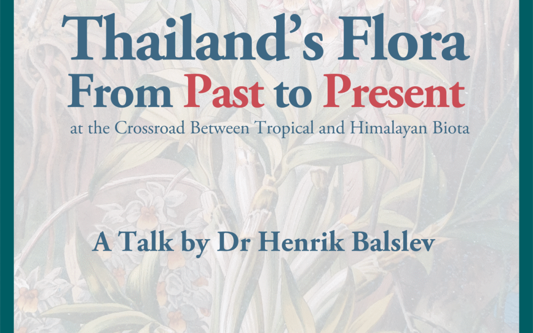 Thailand’s Flora From Past to Present — at the Crossroad  Between Tropical and Himalayan Biota