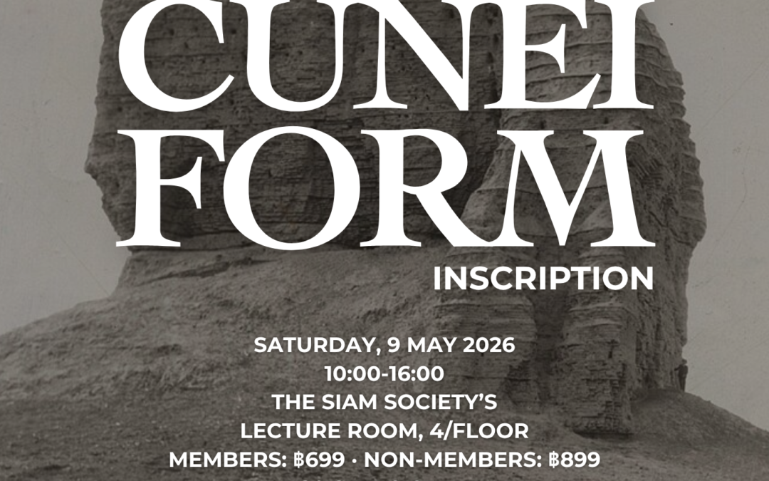 The Siam Society Literary Lounge: “Make Your Own Cuneiform Inscription” Workshop